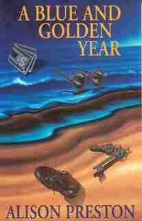 Blue and Golden Year by Alison Preston