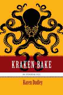 Kraken Bake by Karen Dudley