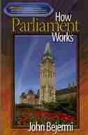 How Parliament Works by John Bejermi