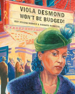 Book Viola Desmond Wont Be Budged by Jody Nyasha Warner