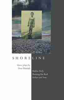 Shoreline: Three Plays by Don Hannah by Don Hannah
