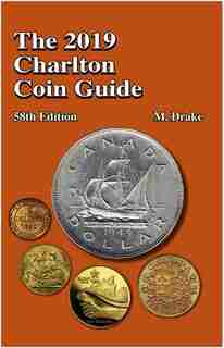 2019 Charlton Coin Guide, 58th Edition by M Drake