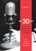 30-: Thirty Years of Journalism and Democracy in Canada by MITCH Diamantopoulos Hardcover | Indigo Chapters