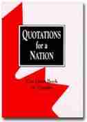 Quotations For A Nation: The Little Book of Canada by Wreford Miller