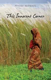 This Innocent Corner by Peggy Herring