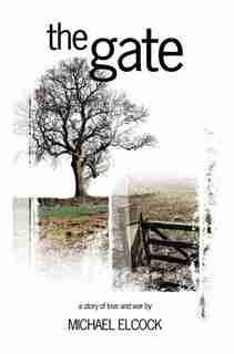 The Gate by Michael Elcock