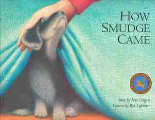 How Smudge Came by Nan Gregory