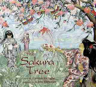The Sakura Tree by Carolyn McTighe