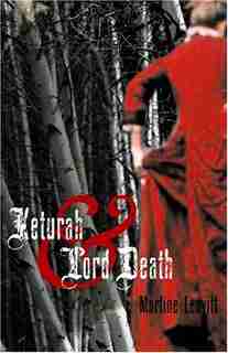 Keturah and Lord Death by Martine Leavitt