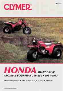 Clymer Honda Atc250 & Fourtrax 200-250, 1984-1987: Maintenance, Troubleshooting, Repair by Ed Penton Staff