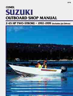 Suzuki 2-stroke Ob 2-65 Hp 92-99 by .. Penton Staff