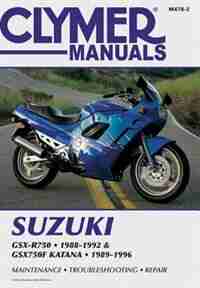 Suzuki Gsxr750/gsx750f Katn 88-96 by .. Penton Staff
