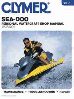Sea-doo Water Vehicles Shop Manual: 1997-2001 (clymer Personal Watercraft) by .. Penton Staff