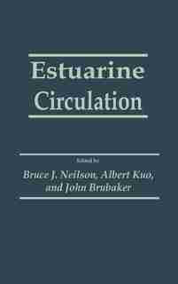 Estuarine Circulation by Bruce J. NEILSON