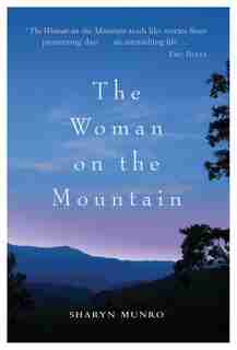 The Woman on the Mountain by Sharyn Munro