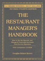 The Restaurant Managers Handbook: How to Set Up, Operate, and Manage a Financially Successful Food…