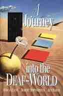 A Journey Into The Deaf-world by Harlan Lane