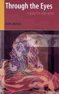 Through the Eyes by Don Druick