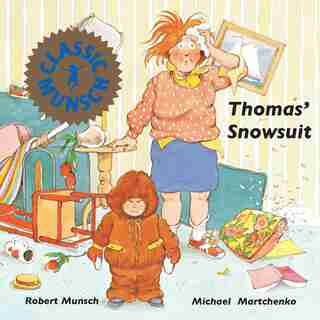 Thomas' Snowsuit by Robert Munsch