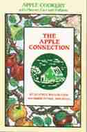 The Apple Connection: Apple Cookery With Flavour, Fact And Folklore by Beatrice Buszek