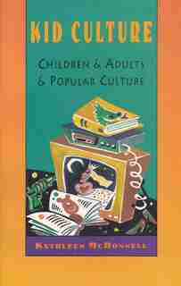 KID CULTURE by Kathleen Mcdonnell