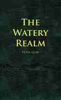 The Watery Realm by Peter Gow