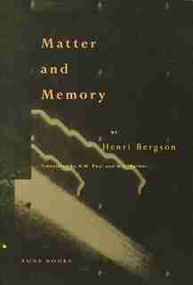 Matter And Memory de Henri Bergson