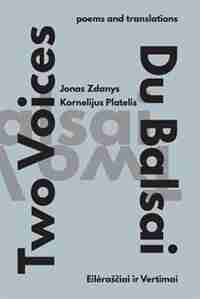 Two Voices / Du Balsai by Kornelijus Platelis