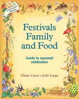 Festivals, Family And Food by Diana Carey, Diana By (author)