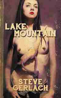 LAKE MOUNTAIN by Steve Gerlach