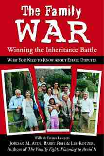 The Family War: Winning The Inheritance Battle by Jordan Atin