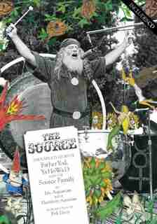The Source: The Untold Story of Father Yod, YaHoWha 13, and The Source Family by Isis Aquarian