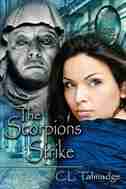 The Scorpions Strike: Green Stone of Healing Series - Book Three by C. L. Talmadge