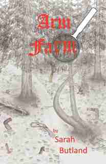 Arm Farm by Sarah Butland