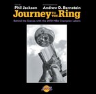 Journey to the Ring: Behind the Scenes with the 2010 NBA Champion Lakers