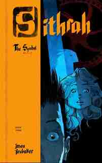 Sithrah 3: The Symbol by Jason Brubaker