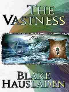 The Vastness by Blake Hausladen
