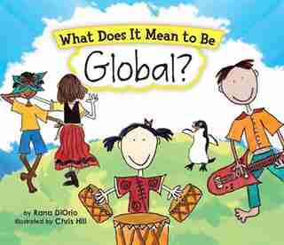 What Does It Mean To Be Global? de Rana Diorio