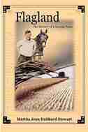 Flagland the History of a Swamp Farm by Martha Jean Stewart