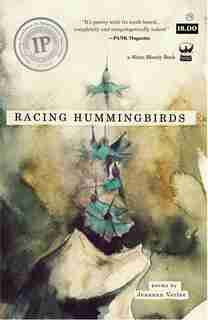 Racing Hummingbirds by Jeanann Verlee