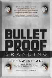BulletProof Branding by Chris Westfall