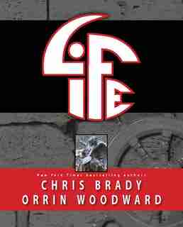 LIFE by Chris Brady