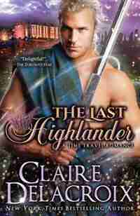 The Last Highlander by Claire Delacroix