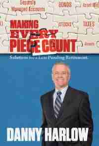 Making Every Piece Count by Danny Harlow