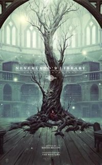 Neverland's Library: Fantasy Anthology by Mark Lawrence