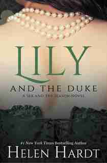 Lily And The Duke by Helen Hardt
