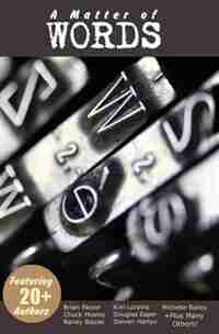A Matter of Words: 21 Short Stories by Brian Paone