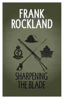 Sharpening The Blade by Frank Rockland