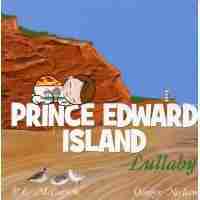 Prince Edward Island Lullaby by P.L. McCarron