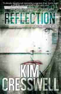 Reflection by Kim Cresswell